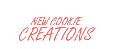 New Cookie Creations